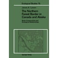 thumbnail image 1 of Ecological Studies The Northern Forest Border in Canada and Alaska: Biotic Communities and Ecological Relationships, Book 70, (Paperback), 1 of 1
