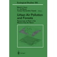 thumbnail image 1 of Ecological Studies Urban Air Pollution and Forests: Resources at Risk in the Mexico City Air Basin, Book 156, (Paperback), 1 of 1