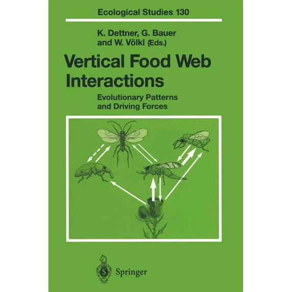 Ecological Studies Vertical Food Web Interactions: Evolutionary Patterns and Driving Forces, Book 130, (Paperback)