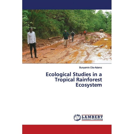 Ecological Studies in a Tropical Rainforest Ecosystem (Paperback)