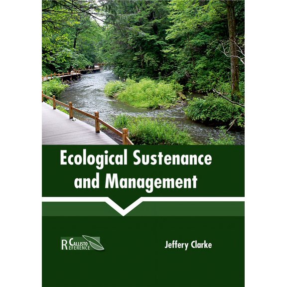 Ecological Sustenance and Management, (Hardcover)