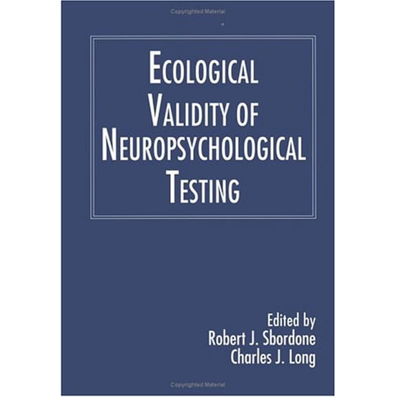 Pre-Owned Ecological Validity of Neuropsychological Testing (Hardcover) 1574440241 9781574440249