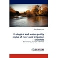 thumbnail image 1 of Ecological and water quality status of rivers and irrigation channels (Paperback), 1 of 1