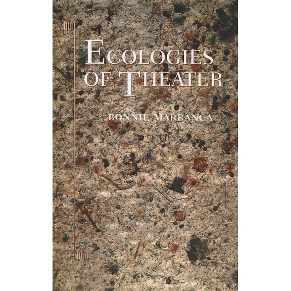Ecologies of Theater