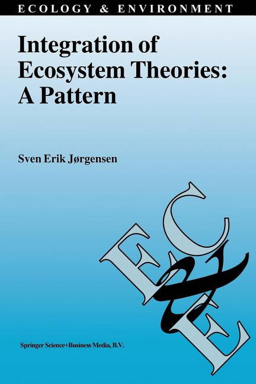 Ecology & Environment: Integration of Ecosystem Theories: A Pattern ...
