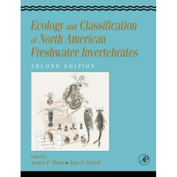 Pre-Owned Ecology and Classification of North American Freshwater Invertebrates (Hardcover) 9780126906479