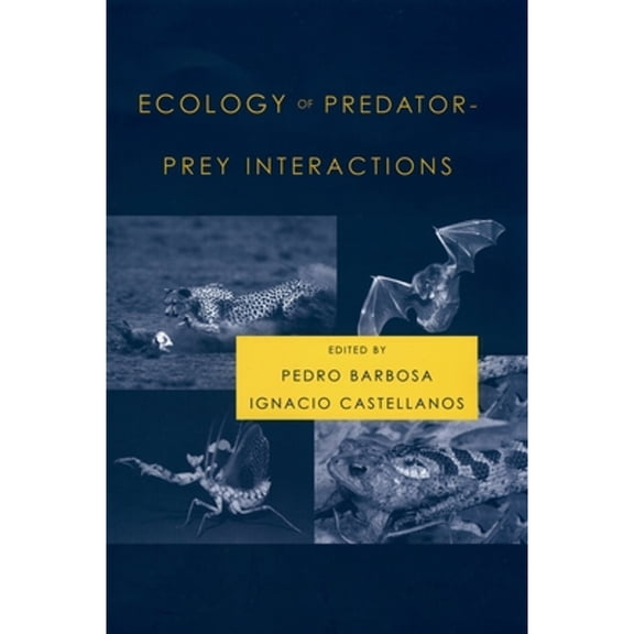 Pre-Owned Ecology of Predator-Prey Interactions Hardcover