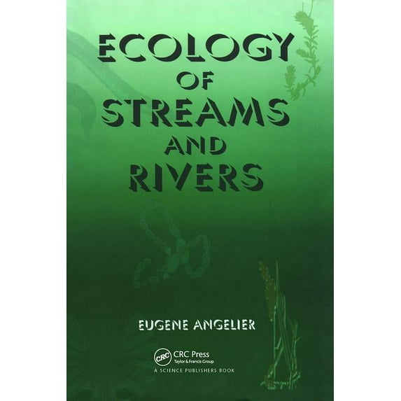 Ecology of Streams and Rivers, (Paperback)