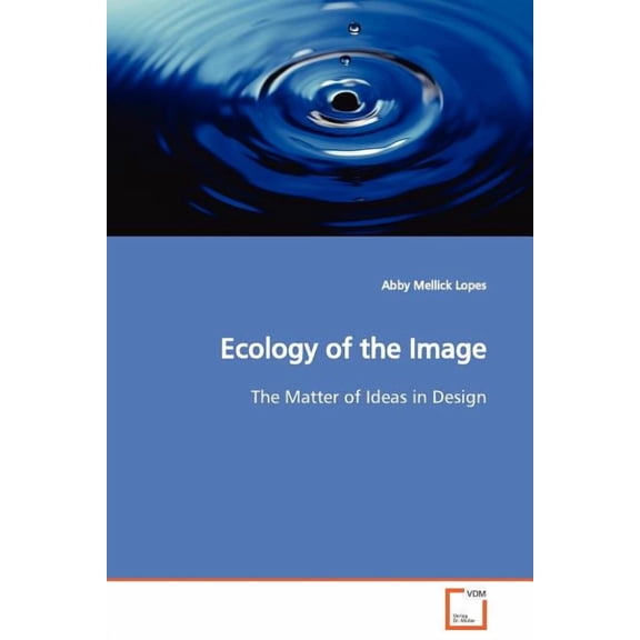 Ecology of the Image (Paperback)