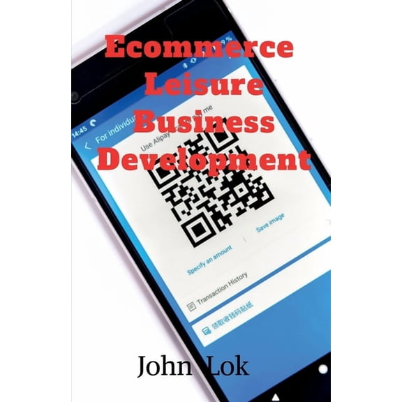 Ecommerce Leisure Business Development, (Paperback)