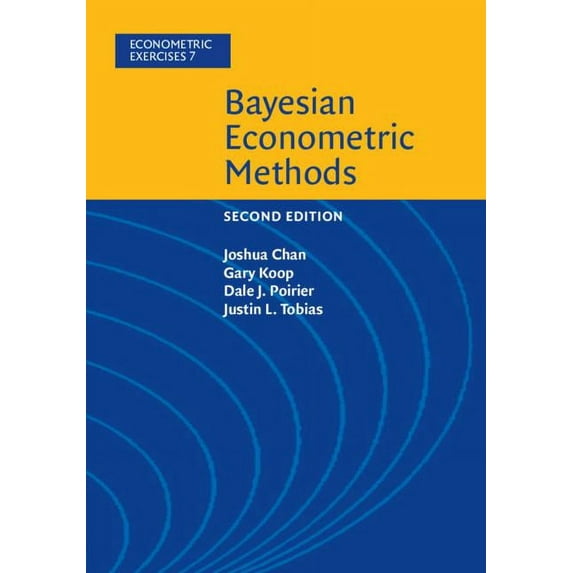 Econometric Exercises Bayesian Econometric Methods, Book 7, (Paperback)