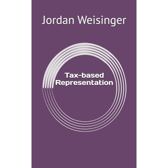 Econometric Representation Tax-based Representation, Book 3, (Paperback)