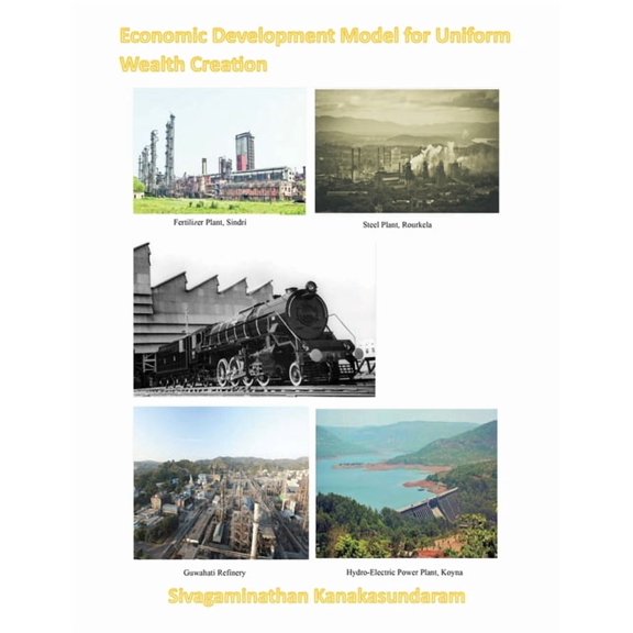 Economic Development Model for Uniform Wealth Creation, (Paperback)