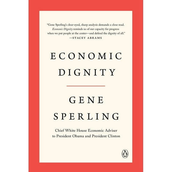 Economic Dignity - Sperling, Gene