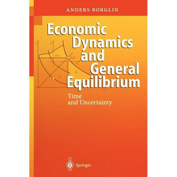 Economic Dynamics and General Equilibrium: Time and Uncertainty, (Paperback)
