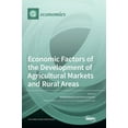 thumbnail image 1 of Economic Factors of the Development of Agricultural Markets and Rural Areas, (Hardcover), 1 of 1