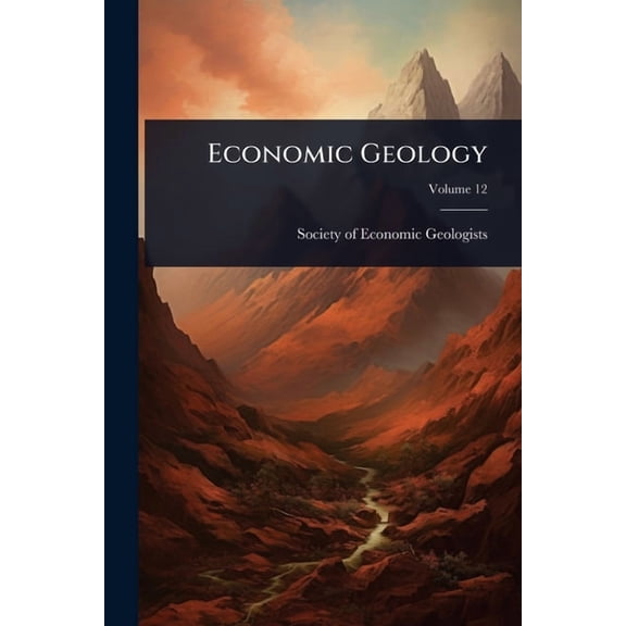 Economic Geology, (Paperback)