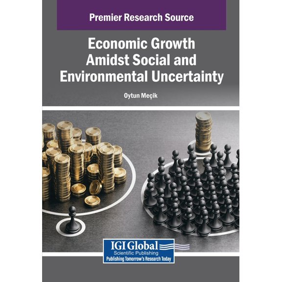 Economic Growth Amidst Social and Environmental Uncertainty, (Paperback)