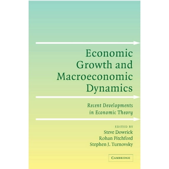 Economic Growth and Macroeconomic Dynamics: Recent Developments in Economic Theory, (Hardcover)
