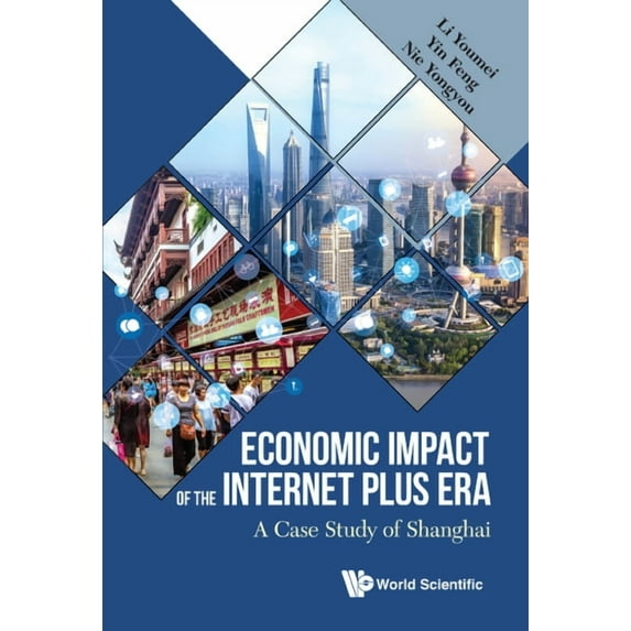 Economic Impact of the Internet Plus Era, (Hardcover)