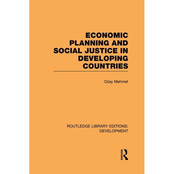 Economic Planning and Social Justice in Developing Countries, (Paperback)