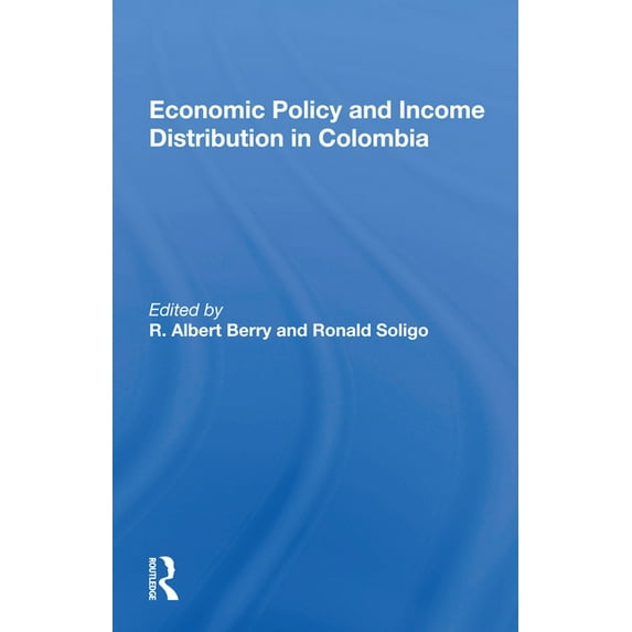 Economic Policy And Income Distribution In Colombia, (Paperback)