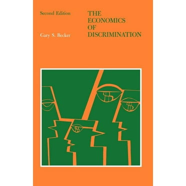 Economic Research Studies: The Economics of Discrimination (Edition 2) (Paperback)