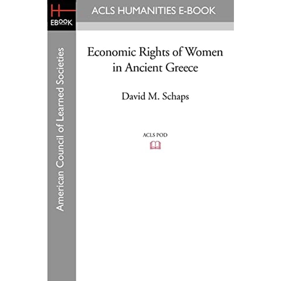 Pre-Owned Economic Rights of Women in Ancient Greece (Paperback) 1597406899 9781597406895