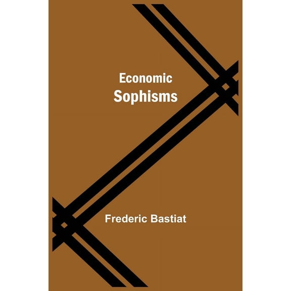 Economic Sophisms, (Paperback)