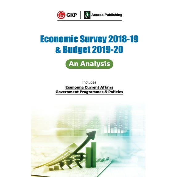 Economic Survey 2018-19 & Budget 2019-20: An Analysis, (Paperback)