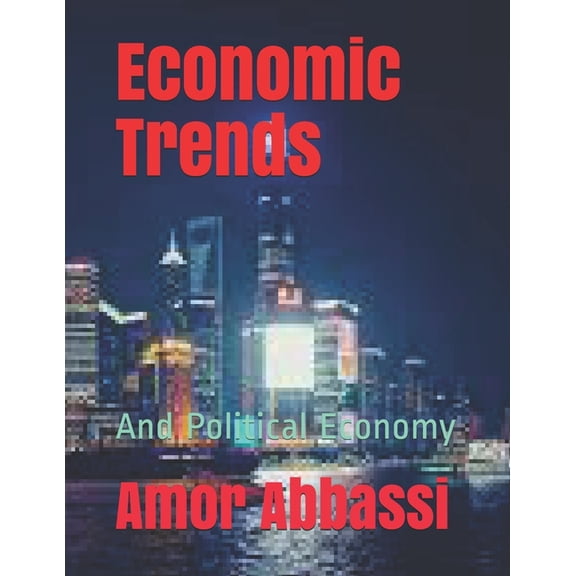 Economic Trends: And Political Economy (Paperback)