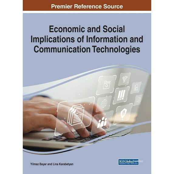 Economic and Social Implications of Information and Communication Technologies, (Hardcover)