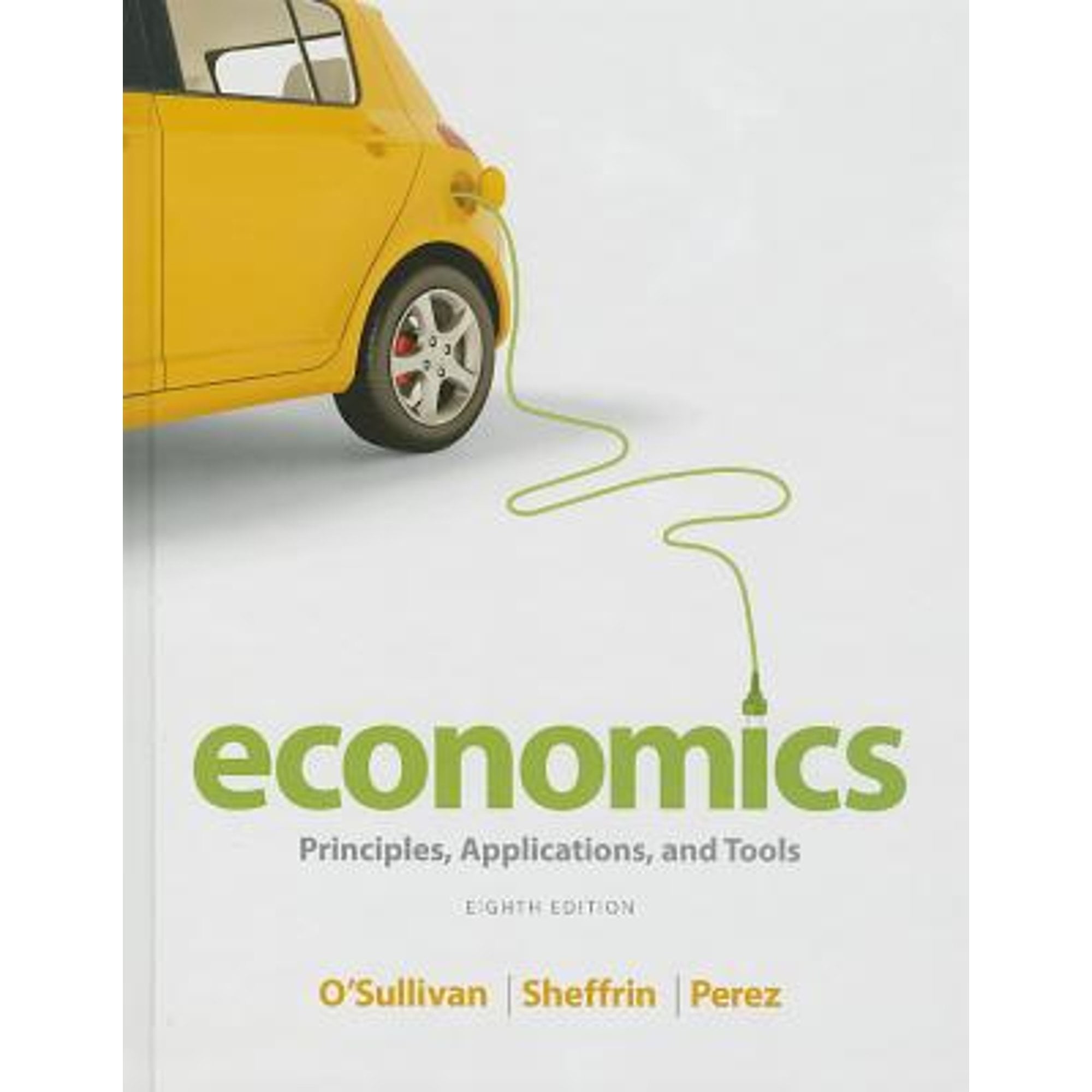 Pre-Owned Economics: Principles, Applications, and Tools (Hardcover ...