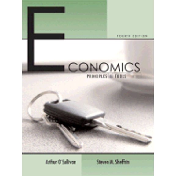 Pre-Owned Economics: Principles and Tools (4th Edition) (O'Sullivan/Sheffrin Economics: Principles and Tools 4e Series) (Hardcover) 0131479717 9780131479715