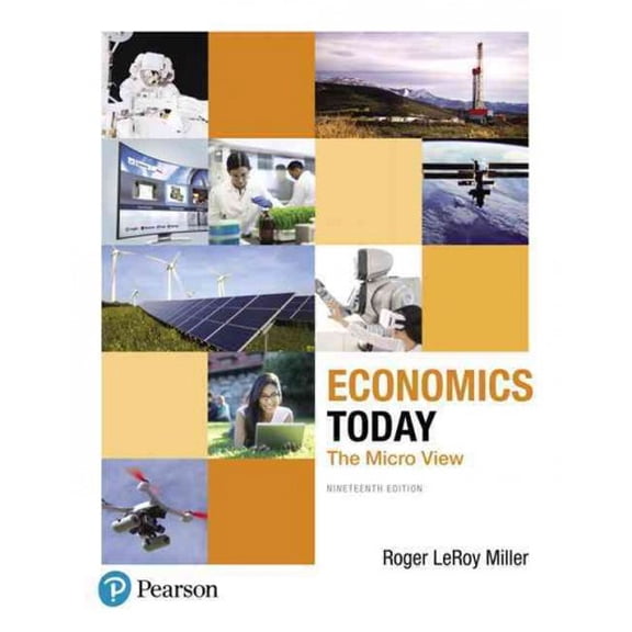 Pre-Owned Economics Today: The Micro View (Pearson Series in Economics)