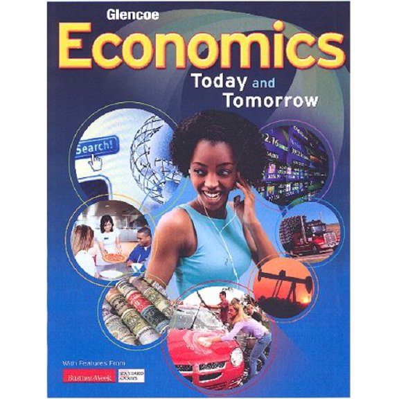 Pre-Owned Economics: Today and Tomorrow, Student Edition (Hardcover) 007874766X 9780078747663