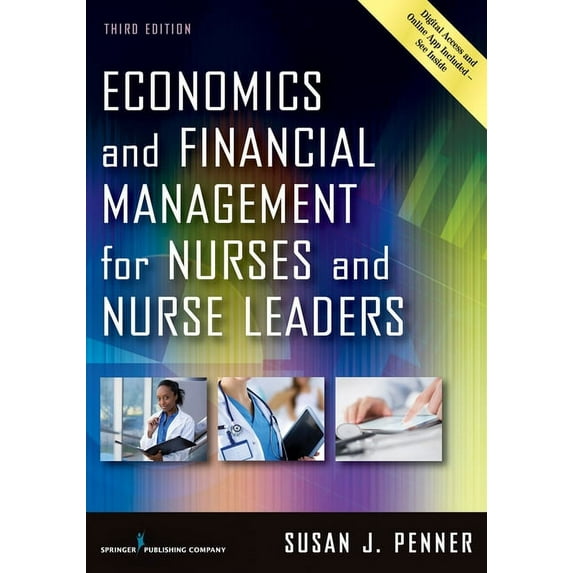 Economics and Financial Management for Nurses and Nurse Leaders, (Paperback)