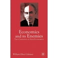 thumbnail image 1 of Economics and Its Enemies: Two Centuries of Anti-Economics, (Paperback), 1 of 1