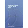 thumbnail image 1 of Economics as Social Theory: Rethinking Economic Policy for Social Justice: The Radical Potential of Human Rights (Hardcover), 1 of 1
