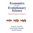 thumbnail image 1 of Economics as an Evolutionary Science: From Utility to Fitness, (Paperback), 1 of 1