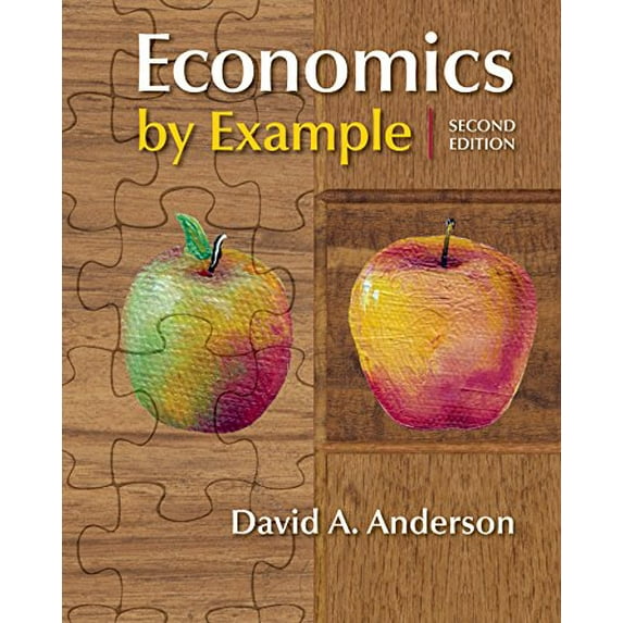 Pre-Owned Economics by Example (Hardcover) 1319020887 9781319020880