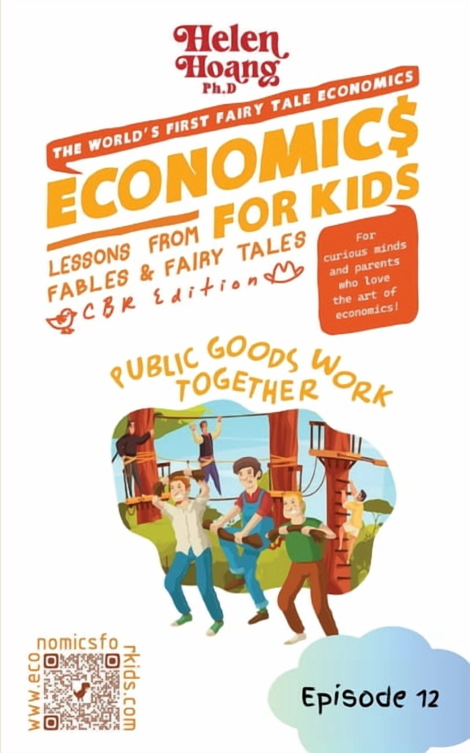 Economics for Kids: Public Goods Work Together, (Paperback)