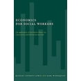 thumbnail image 1 of Pre-Owned Economics for Social Workers: The Application of Economic Theory to Social Policy and the Human Services (Paperback) 023111687X 9780231116879, 1 of 1