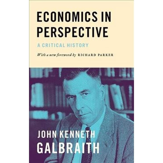 Pre-Owned Economics in Perspective: A Critical History (Paperback) 0691171645 9780691171647