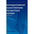 thumbnail image 1 of Economics of Science, Technology and Inn Technological Systems and Economic Performance: The Case of Factory Automation, Book 5, (Hardcover), 1 of 1