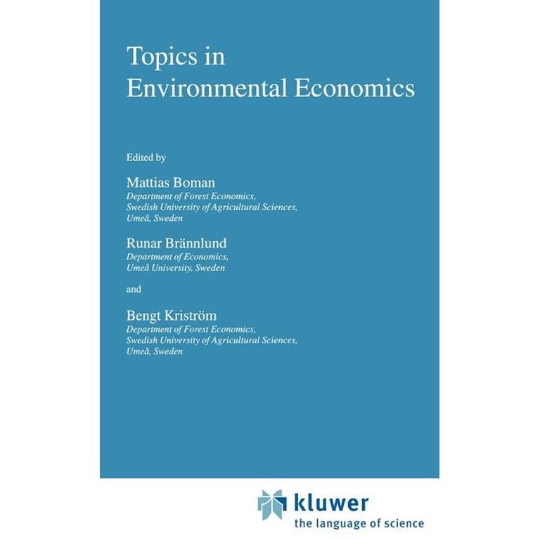 洋書 Topics in Environmental Economics Economy & Environment Topics in Environmental Economics, Book