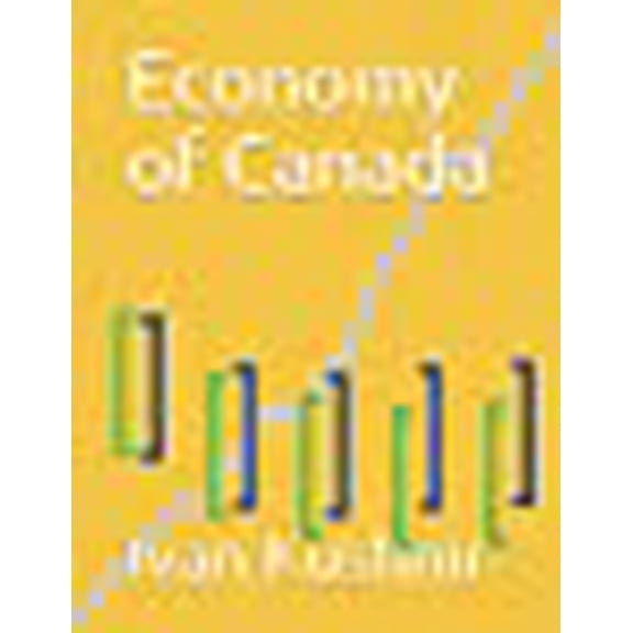 Economy in Countries: Economy of Canada (Paperback)