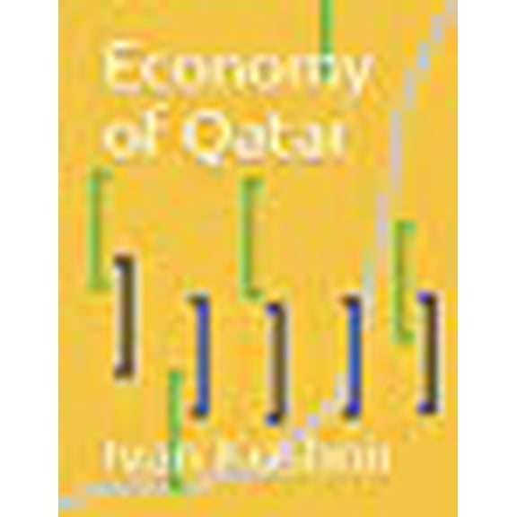 Economy in Countries: Economy of Qatar (Paperback)