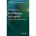 thumbnail image 1 of Ecoproduction Ecoproduction and Logistics: Emerging Trends and Business Practices, (Hardcover), 1 of 1