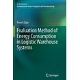 thumbnail image 1 of Ecoproduction Evaluation Method of Energy Consumption in Logistic Warehouse Systems, (Paperback), 1 of 1